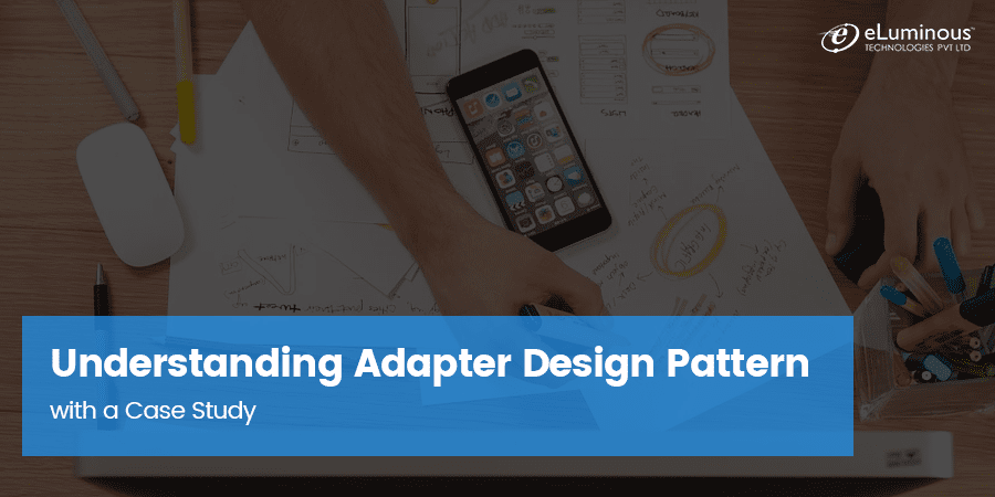 Understanding Adapter Design