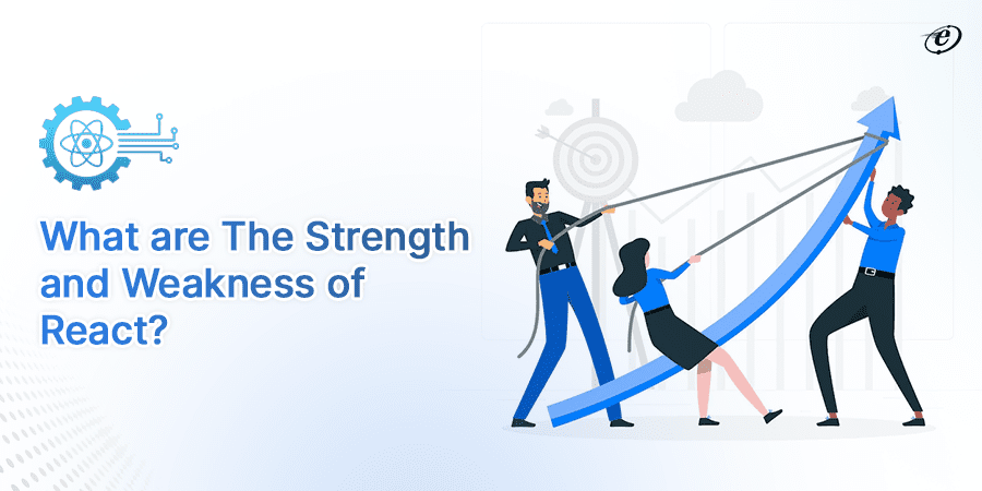 React vs React Native: A Guide to What and Which to Choose? 13 React Pros & Cons