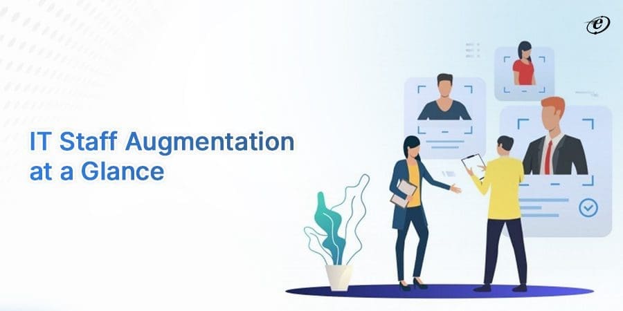 It staff augmentation at a glance