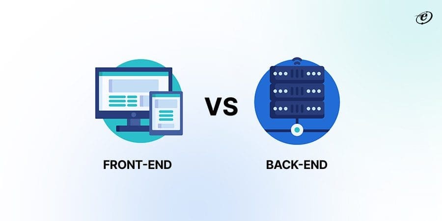 Choosing the Right Technology Stack for Your Web Application Development Project 4 Frontend vs Backend