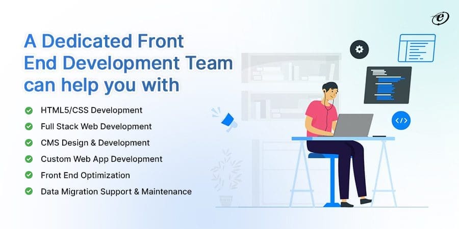What Does a Front End Development Team do for You?