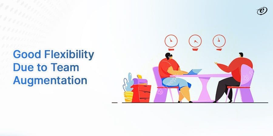 Greater Level of Flexibility