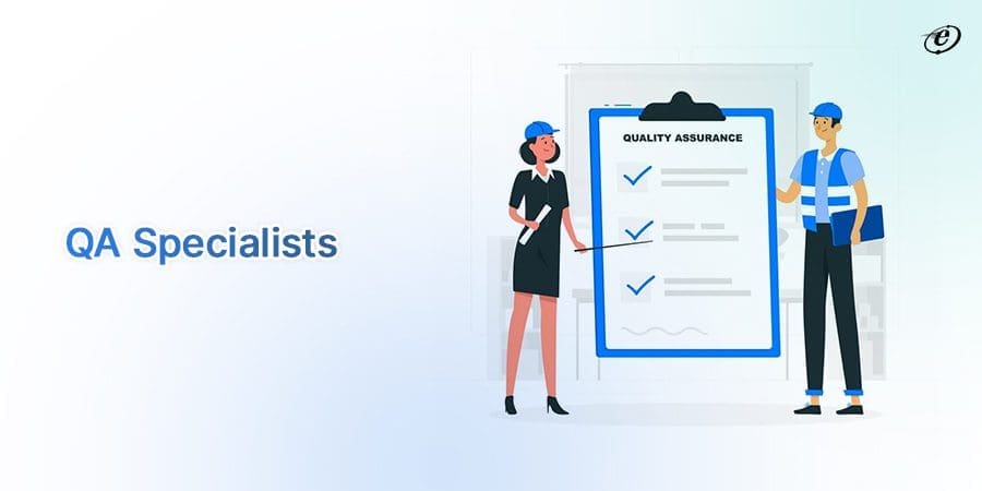 The Top Skills to Look for in an IT Staff Augmentation Partner 6 Quality Assurance Specialist