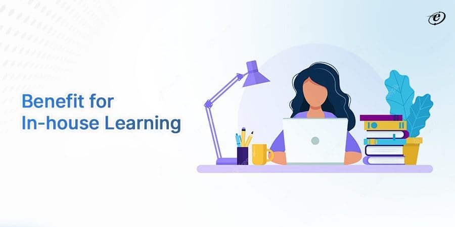 Empowerment of In-house Team