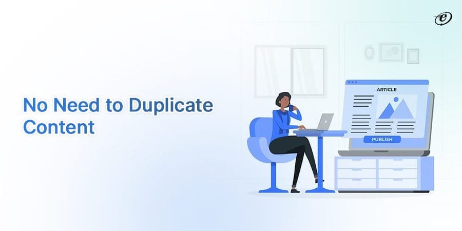 Prevention of Duplicate Content