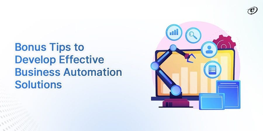 Top 5 Tips for Effective Business Process Automation