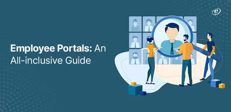 Employee Portals: The