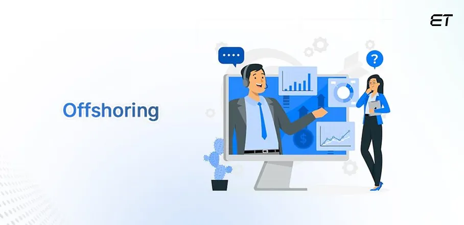 What is Offshoring