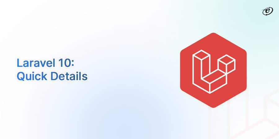 Laravel 10 Release Date and Basic Details