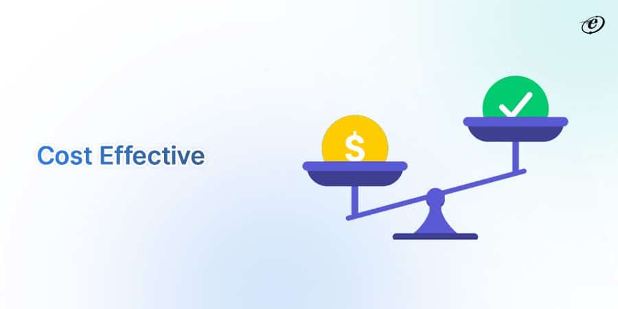 Cost Effective