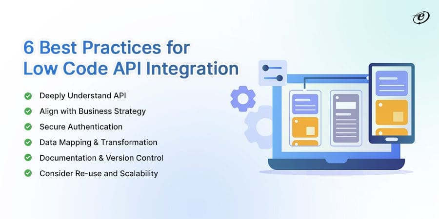 Boosting Efficiency with Low Code API Development Solutions 5 Low Code API Integration: Best Practices