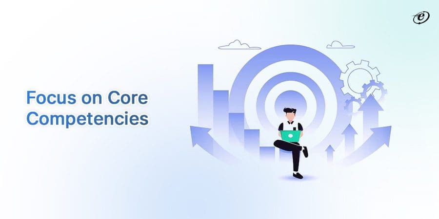 More Focus on Core Business