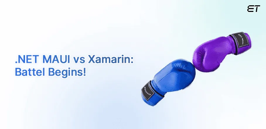 Exploring the Differences .NET MAUI vs Xamarin