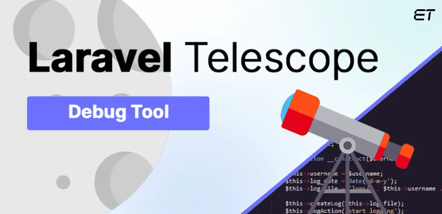 A Developer's Guide to Best Laravel Development Tools in 2025 8 Laravel Telescope