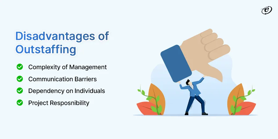 Disadvantages of Outsourcing- When is this model not ideal