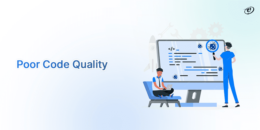 Software Development Risks and Solutions: Detailed Guide 2025 9 Low Quality Code