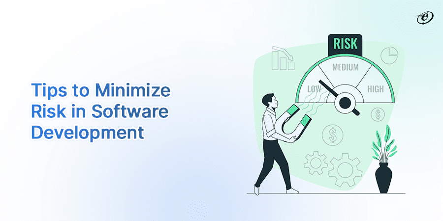 Software Development Risks and Solutions: Detailed Guide 2025 13 How Do you Identify and Manage Software Development Risks?