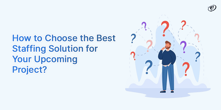 Outstaffing vs Outsourcing- What to Choose for your Business