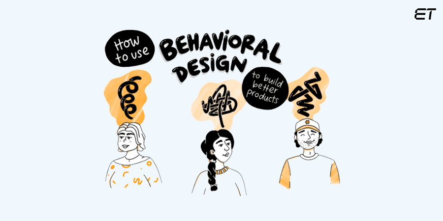 Behavior Design - Future of UX 1 Behavior Design - Future of UX