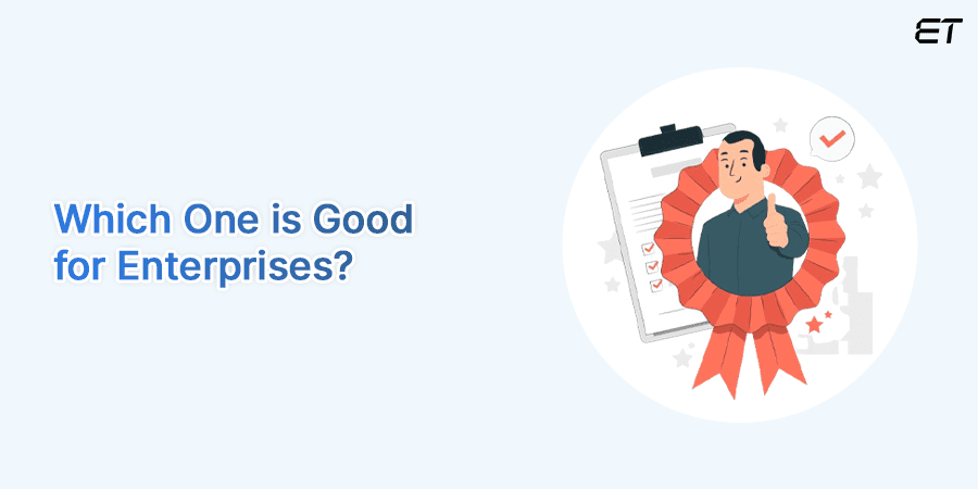 Enterprise Use Cases- Which One is Good for Enterprises