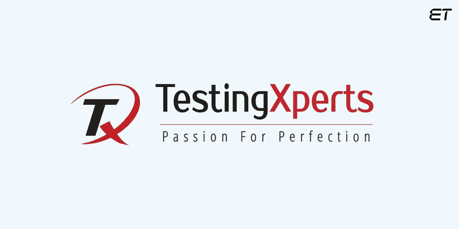 Top 10 Best Software and QA Testing Companies in 2025 8 TestingXperts