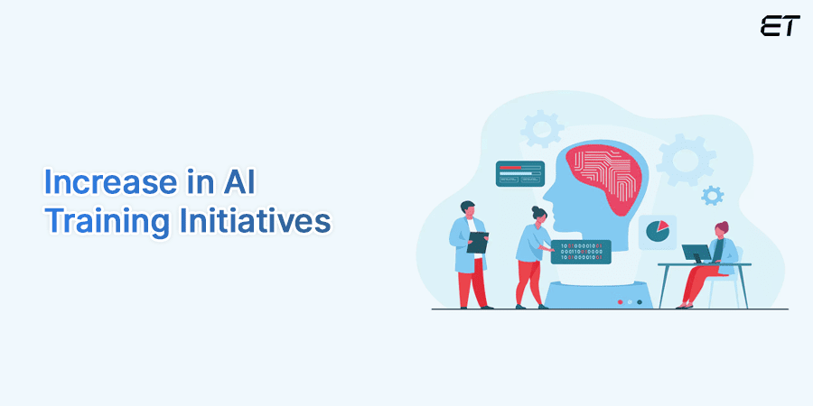 Increase in AI Training Initiatives- Enterprise AI Trends
