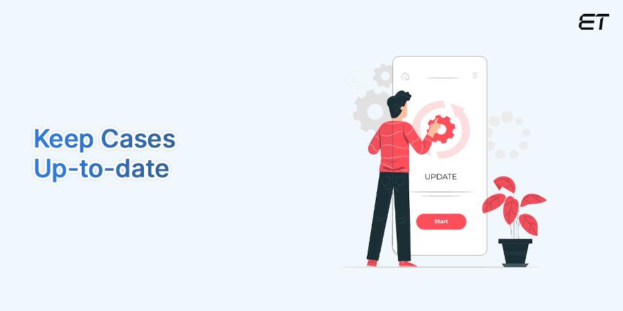 Regression Testing: Concept, Process, and Benefits 10 Keep Cases Up to Date