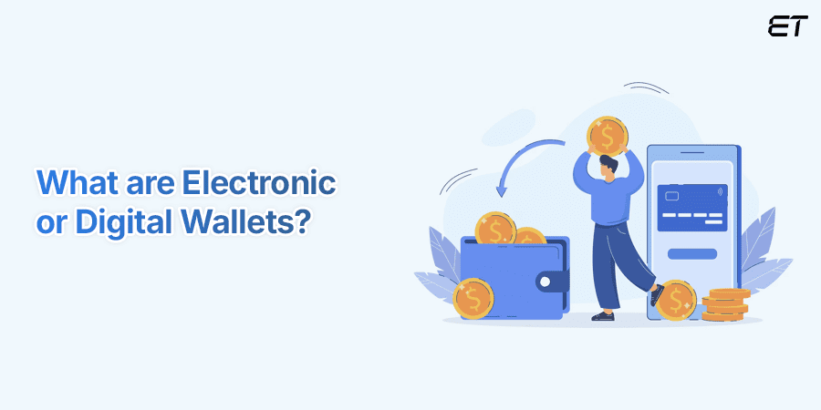 What is a Digital Wallet