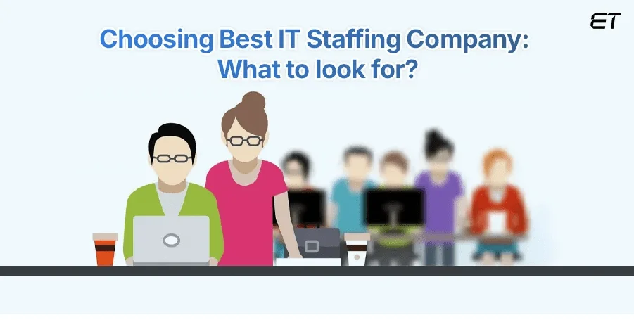 Choose the best IT Staffing Company near you