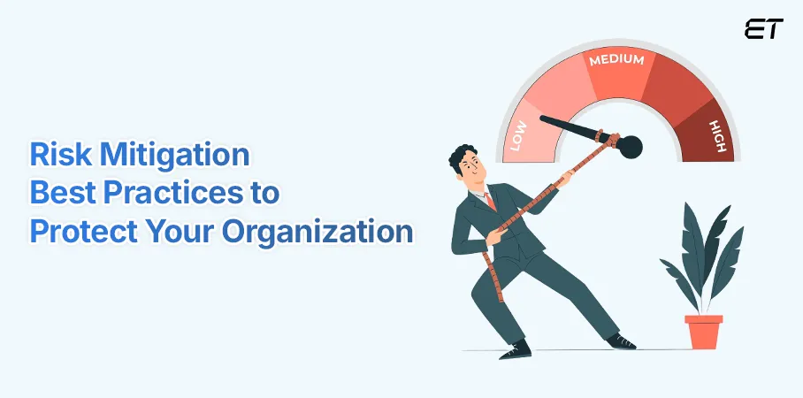 Risk Mitigation Guide: Proven Strategies & Best Practices 11 Risk Mitigation Best Practices for 2025