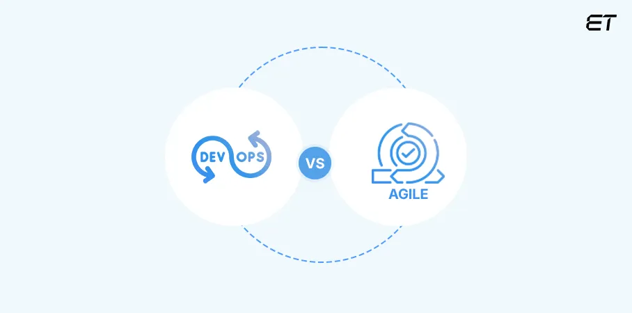 DevOps vs Agile | Key Differences and Comparison 5 The Epic Comparison of DevOps vs Agile