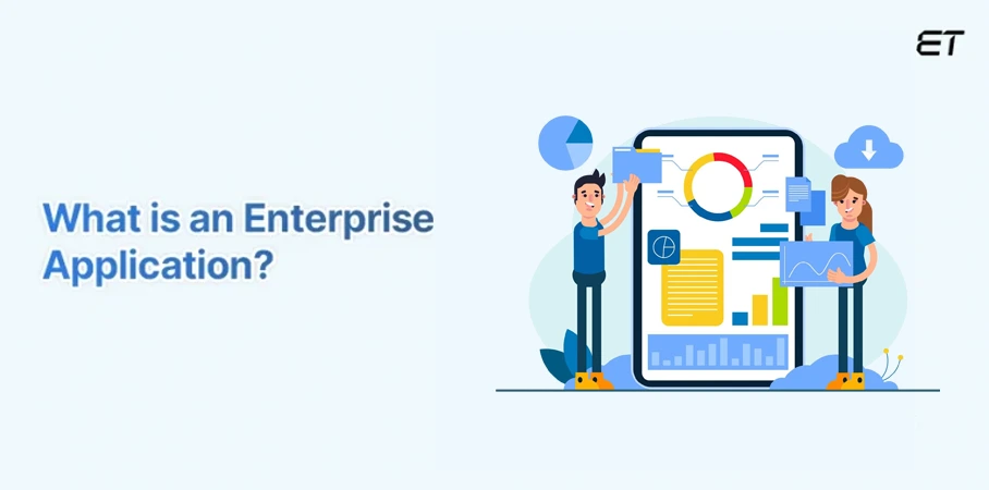Top Enterprise Application Examples to Streamline and Scale Your Business 1 What is an Enterprise Application