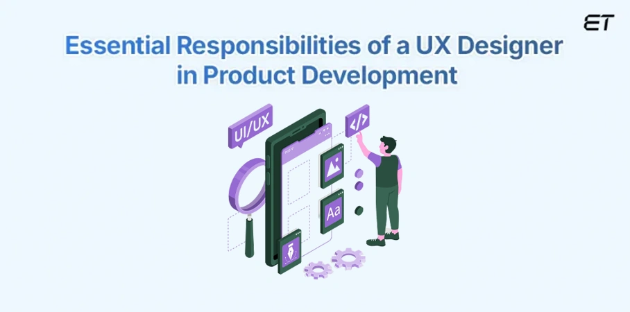 What Does a UX Designer Do Roles and Responsibilities Explained